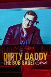 Dirty Daddy: The Bob Saget Tribute